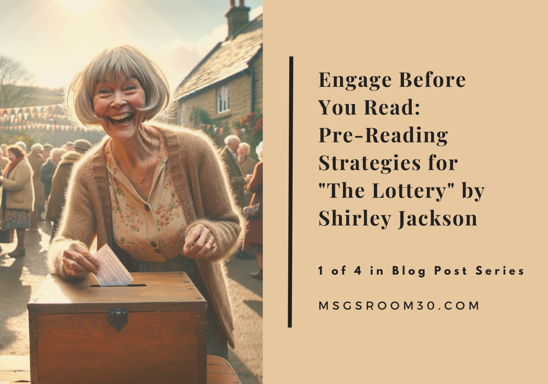 Engage Before You Read: Pre-Reading Strategies for “The Lottery” by Shirley Jackson